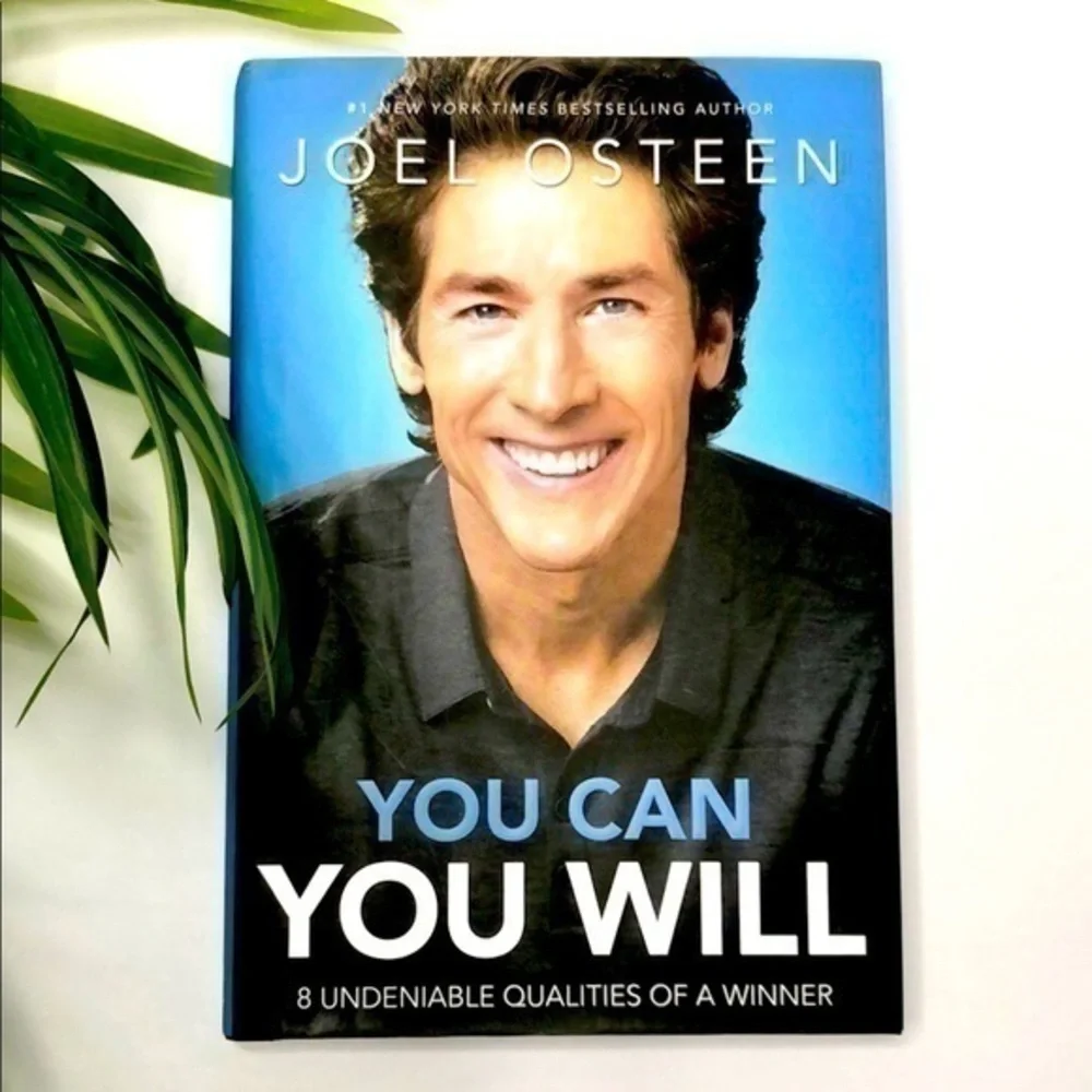 Joel Osteen You Can You Will